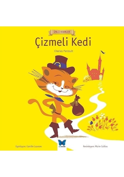 Çizmeli Kedi-Ünlü Eserler - Charles Perrault - Mavi Kelebek