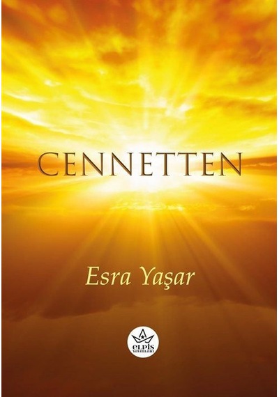 Cennetten - Esra Yaşar - Elpis Yayınları