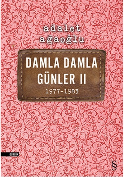 Damla Damla Günler 2 - Adalet Ağaoğlu - Everest Yayınları