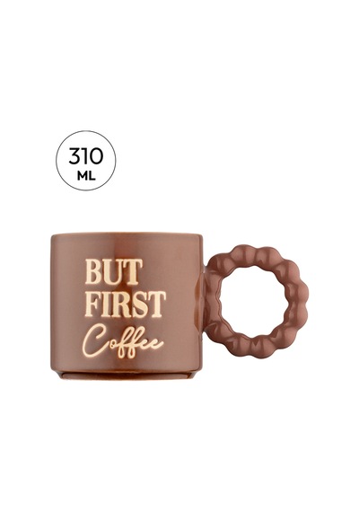 Emsan But First Coffee Kahverengi Kupa 310 Ml Kahverengi
