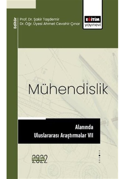 Mühendislik Alanında Uluslararası Araştırmalar Vıı / Murat Dal
