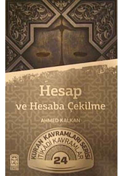 Hesap ve Hesaba Çekilme - Ahmed Kalkan - Kalemder
