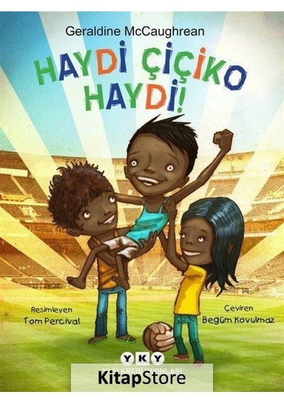 Kitapstore Haydi Çiçiko Haydi / Geraldine Mccaughrean