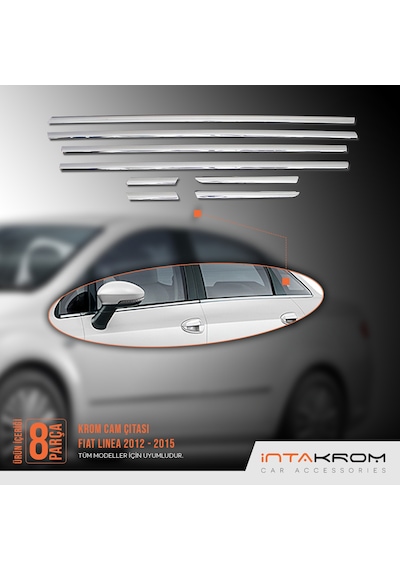 intakrom Fiat Linea Krom Cam Çıtası 8 Parça 2012-2015
