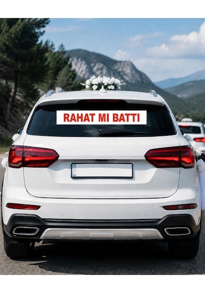 Rahat Mı Battı Araba Arkası Yazısı 100 15 Cm Beyaz