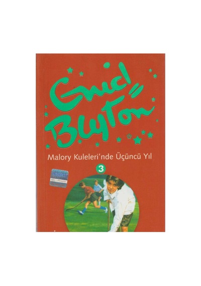 Malory Kuleleri'nde Üçüncü Yıl - Enid Blyton İlk Baskı 2004