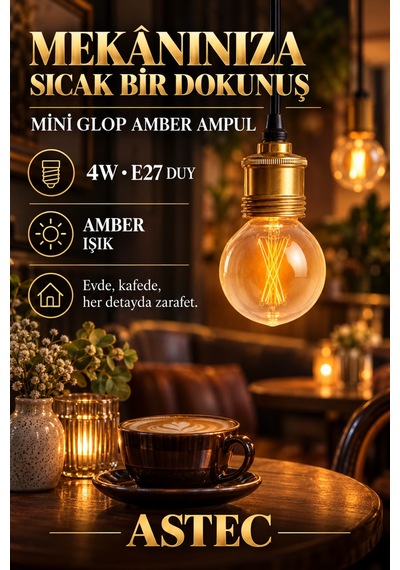 Astec E27 Mini 4 Watt Glop Amber Ampul Dekoratif Amber Işık Filament Led