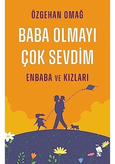 Baba Olmayı Çok Sevdim - Enbaba Ve Kızları