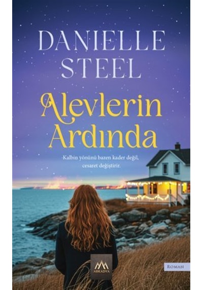 Alevlerin Ardında / Danielle Steel