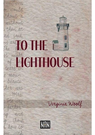 To The Lighthouse - Virginia Woolf - Nan Kitap