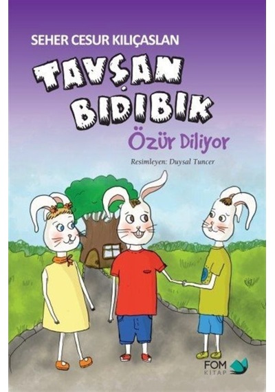Tavşan Bıdıbık Özür Diliyor / Seher Cesur Kılıçaslan (462264198)