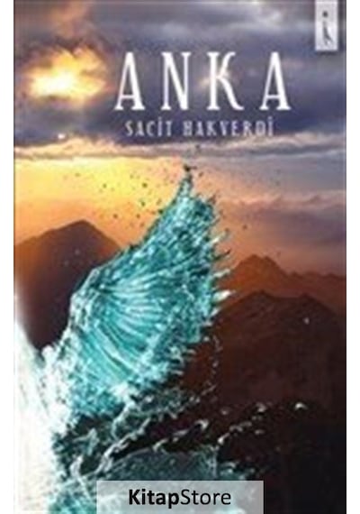 Anka - Sacit Hakverdi - İkinci Adam Yayınları