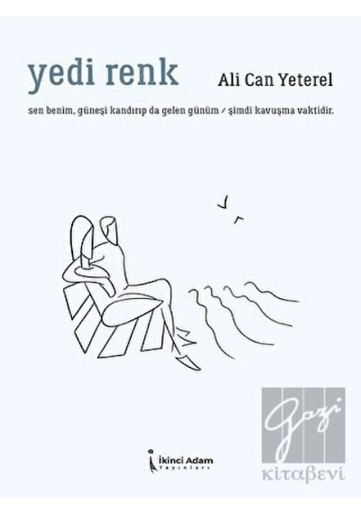 Yedi Renk - Ali Can Yeterel - İkinci Adam Yayınları