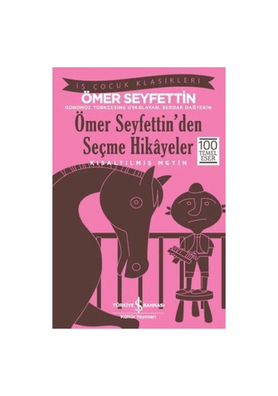 Ömer Seyfettin Den Seçme Hikayeler Kısaltılmış Metin