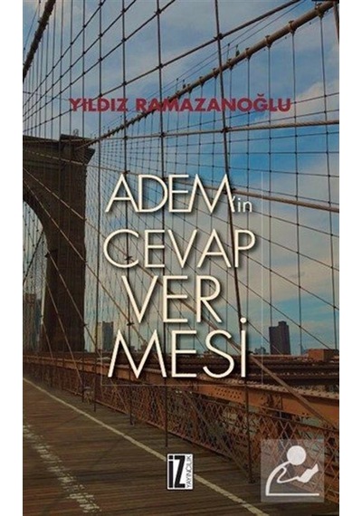 Adem'in Cevap Vermesi - Yıldız Ramazanoğlu - İz Yayıncılık