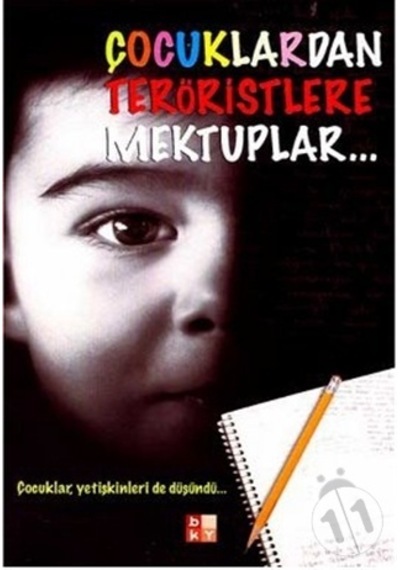 Çocuklardan Teröristlere Mektuplar