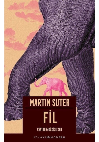 Fil - Martin Suter - İthaki Yayınları