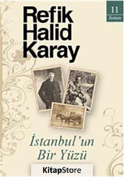 Istanbul'un Bir Yüzü / Refik Halid Karay