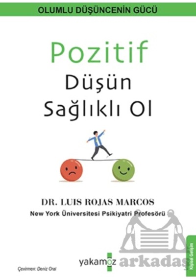 Pozitif Düşün Sağlıklı Ol