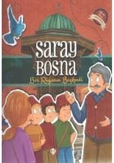 Saray Bosna-Bir Rüyanın Başkenti- Türkiye Diyanet Vakfı Yayınları
