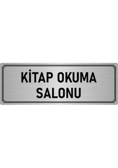 Metal Yönlendirme Levhası, Departman Kapı İsimliği Kitap Okuma Salonu 10x20 cm Gümüş Renk