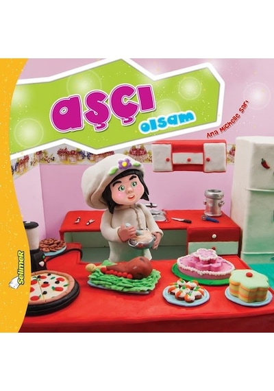 Aşçı Olsam-Büyüyünce Ne Olsam?- Yumurcak Yayınları