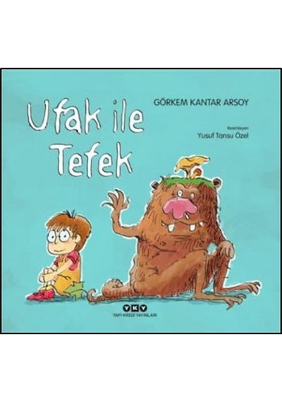 Ufak İle Tefek - Görkem Kantar Arsoy - Yapı Kredi Yayınları