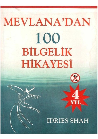 Mevlana'dan 100 Bilgelik Hikayesi - Idries Shah 1.baskı