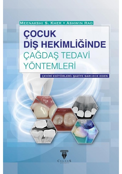 Çocuk Diş Hekimliğinde Çağdaş Tedavi  Yöntemleri