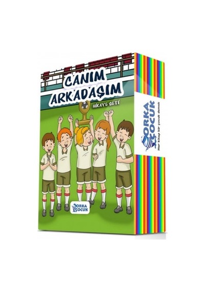 Canım Arkadaşım Hikaye Seti Orka Çocuk Ya