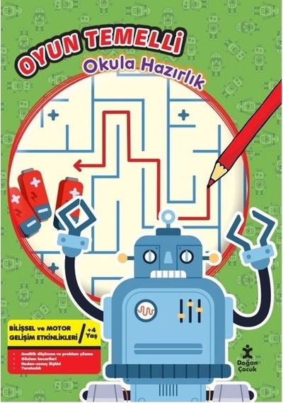 Oyun Temelli Okula Hazırlık - Robotlar- Doğan Çocuk