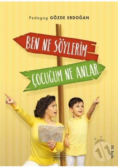 Ben Ne Söylerim Çocuğum Ne Anlar - Gözde Erdoğan - Nemesis Kitap