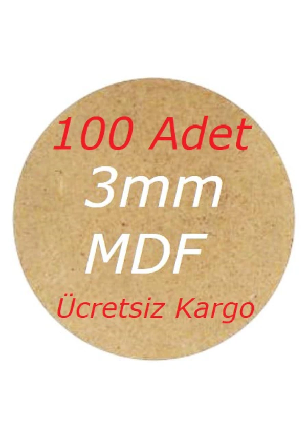 6 Cm Çap 3 Mm Ham Mdf 100'lü Paket - Yuvarlak