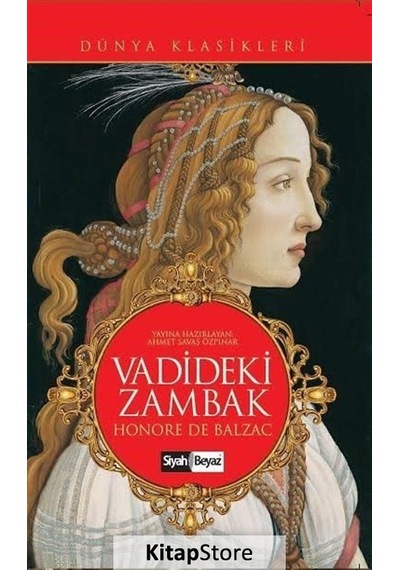 Vadideki Zambak - Honore de Balzac - Siyah Beyaz