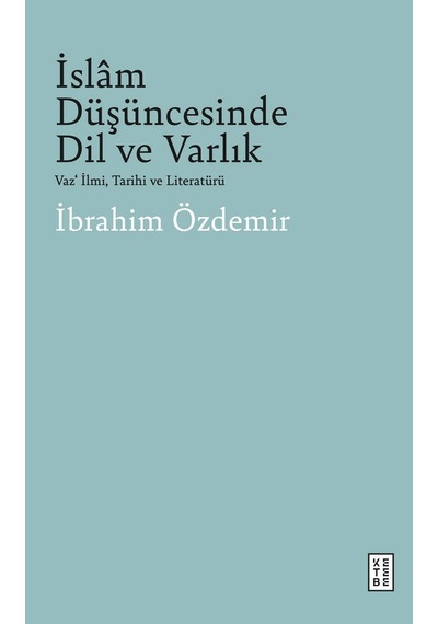 Ketebe İslâm Du Şu Ncesinde Dil Ve Varlık