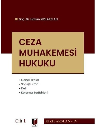 Ceza Muhakemesi Hukuku - Cilt I Hakan Kızılarslan