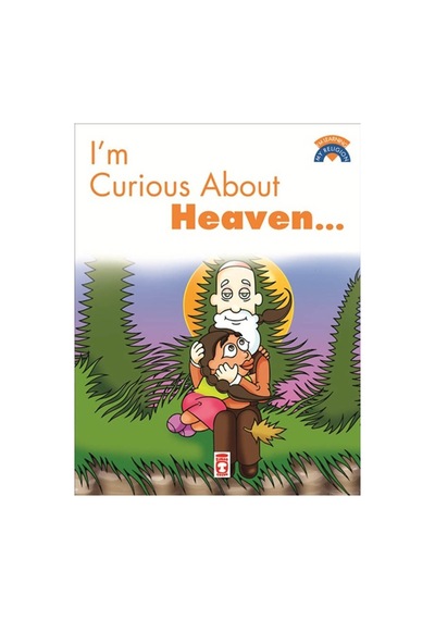Im Curious About Heaven - Cenneti Merak Ediyorum (Ingilizce-Eski)