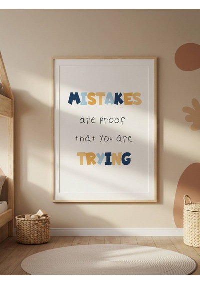 Mistakes Trying Dijital Baskı Poster V3 Çerçevesiz