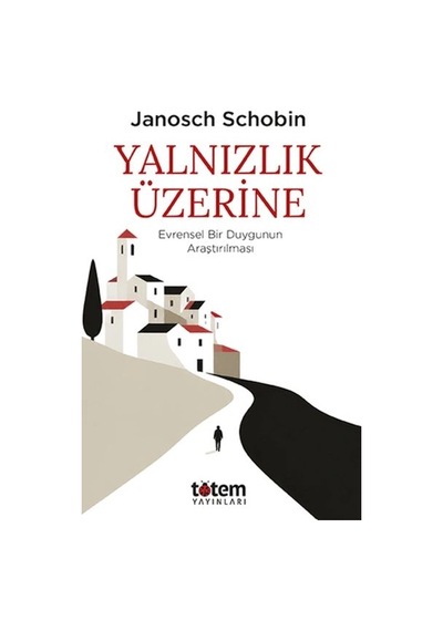 Yalnızlık Üzerine