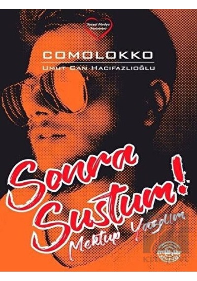 Sonra Sustum! Mektup Yazdım - Comolokko - Mühür Kitaplığı