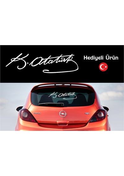 Oto Sticker 45Cm Mustafa Kemal Atatürk Imzası Büyük Boy + Bayrak