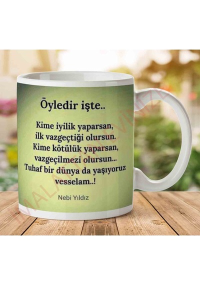 A2782 Nebi Yıldız Öyledir İşte İki Tarafı Baskılı Kupa Bardak.jpg