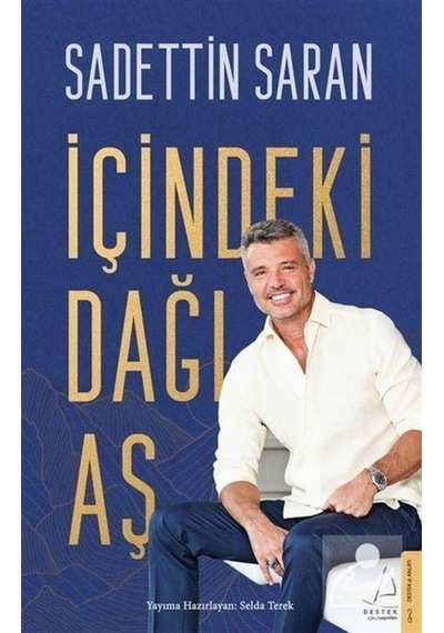 İçindeki Dağı Aş - Sadettin Saran