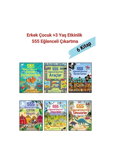 555 Eğlenceli Çıkartma Dizisi 6 Kitap Set, +3 Yaş Erkek Çocuk Etkinlik Kitap Seti
