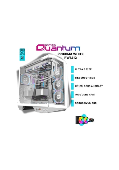 Quantum Gaming PROXIMA WHITE PW1212 Ultra 5 225F 16 GB 500 GB NVMe RTX5060Ti Free Dos Masaüstü Oyuncu Bilgisayarı