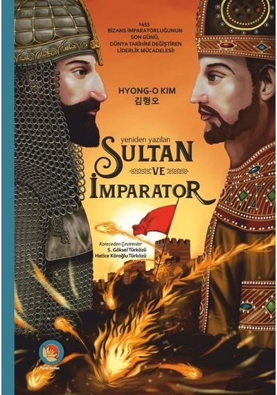 Sultan ve İmparator - Yeniden Yazılan - Hyong-O Kim - Lotus Yayınları