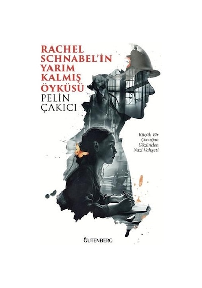 Rachel Schnabel'in Yarım Kalmış Öyküsü
