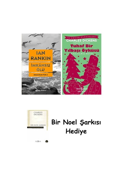 İmkânsız Ölü + Tuhaf Bir Yılbaşı Öyküsü + Bir Noel Şarkısı