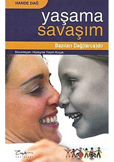 Yaşama Savaşım / Hande Dağ