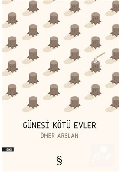 Güneşi Kötü Evler - Ömer Arslan